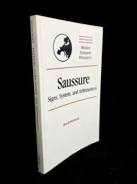 Saussure : Signs, System and Arbitrariness