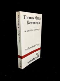 Thomas Mann-Kommentar zu sämtlichen Erzählungen