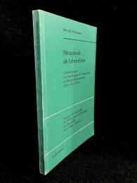 Metaphysik als Lebensform : Untersuchungen zur Grundlegung der Metaphysik im Metaphysikkommentar Alberts des Grossen