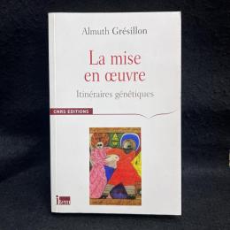 La mise en oeuvre