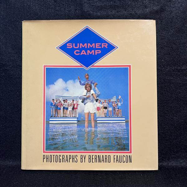 Summer camp(photographs by Bernard Faucon/ベルナール