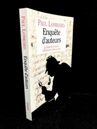 Enquête d'auteurs : La liberté d'écrire de Homère à nos jours 