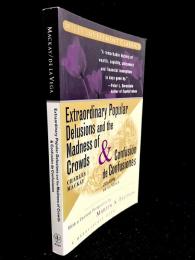 Extraordinary Popular Delusions and the Madness of Crowds and Confusión de Confusiones