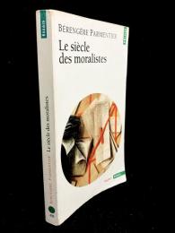Le siècle des moralistes