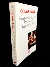 Le Sentiment de l'amour dans l'oeuvre de Pierre Corneille