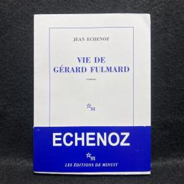 Vie de Gérard Fulmard