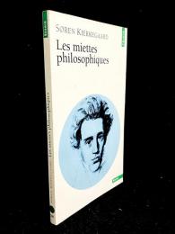 Les miettes philosophiques