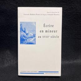 Ecrire en mineur au XVIIIe si_cle