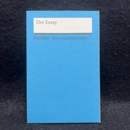 Der Essay: Texte und Materialien fuer den Unterricht