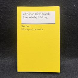 Literarische Bildung: Reclam Bildung und Unterricht