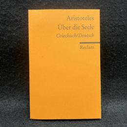 Ueber die Seele: Griechisch/Deutsch