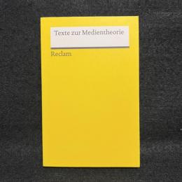 Texte zur Medientheorie