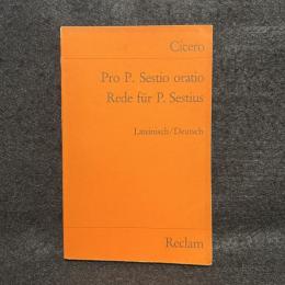 Pro P. Sestio oratio /Rede für P. Sestius