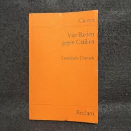 Vier Reden gegen Catilina/カティリナ弾劾演説