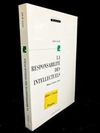 La responsabilité des intellectuels : Blum, Camus, Aron