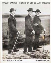 August Sander: Menschen des 20. Jahrhunderts