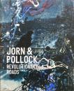 Jorn & Pollock: Revolutionary Roads