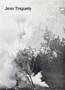 Jean Tinguely 31/3-20/5 1973
