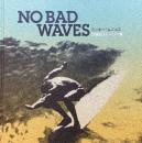 NO BAD WAVES -ミッキー・ムニョスが語るストーリー集