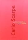 I disegni di Carlo Scarpa per la Biennale di Venezia Architetture e progetti 1948・1968