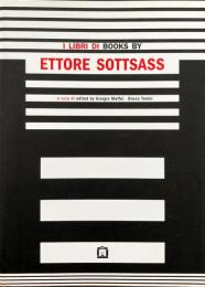 I libri di Ettore Sottsass / Books by Ettore Sottsass
