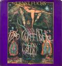Ernst Fuchs: Das graphische Werk 1967-1980