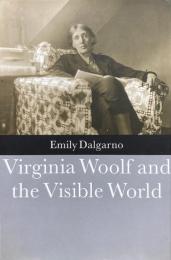 Virginia Woolf and the Visible World