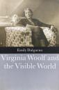Virginia Woolf and the Visible World