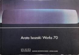 Arata Isozaki Works 70