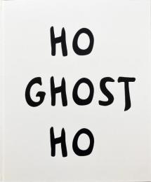 HO GHOST HO