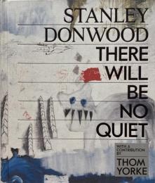 There Will Be No Quiet