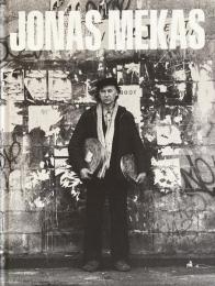 Jonas Mekas The Camera Was Always Running