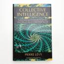Collective Intelligence: Mankind's Emerging World in Cyberspace