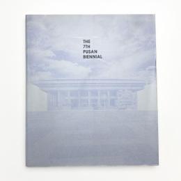 THE 7TH PUSAN BIENNIAL