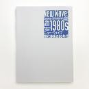 ニュー・ウェイブ 現代美術の80年代