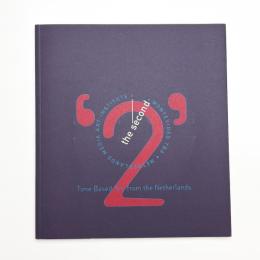 The Second: time based art from tne Netherlands