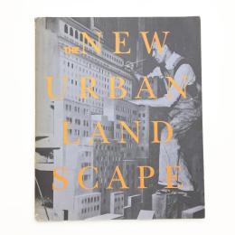 THE NEW URBAN LANDSCAPE