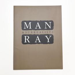 マン・レイ&シュールレアリスムの先鋭たち