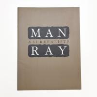 マン・レイ&シュールレアリスムの先鋭たち