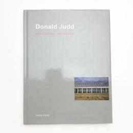 Donald Judd: Architecture