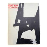 20世紀絵画の新大陸: ニューヨーク・スクール ポロック, デ・クーニング…そして現在