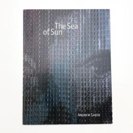 Sea of Sun: Andrew Sabin