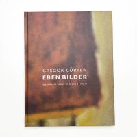 Gregor Cürten: Eben Bilder