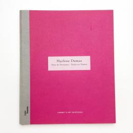 Marlene Dumas: Nom de Personne / Name No Names