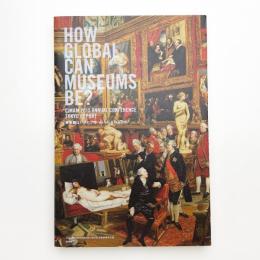 美術館はいかにグローバルになれるのか?