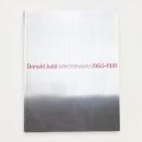 Donald Judd Selected Works 1960-1991
