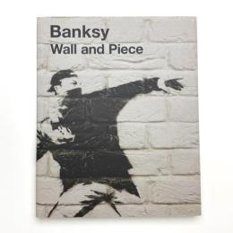 BANKSY: Wall and Piece