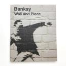 BANKSY: Wall and Piece