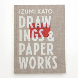 IZUMI KATO: Drawings & Paper Works