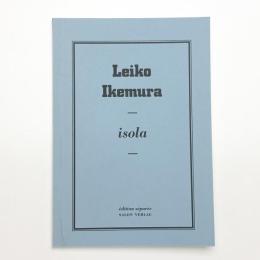 Leiko Ikemura: isola